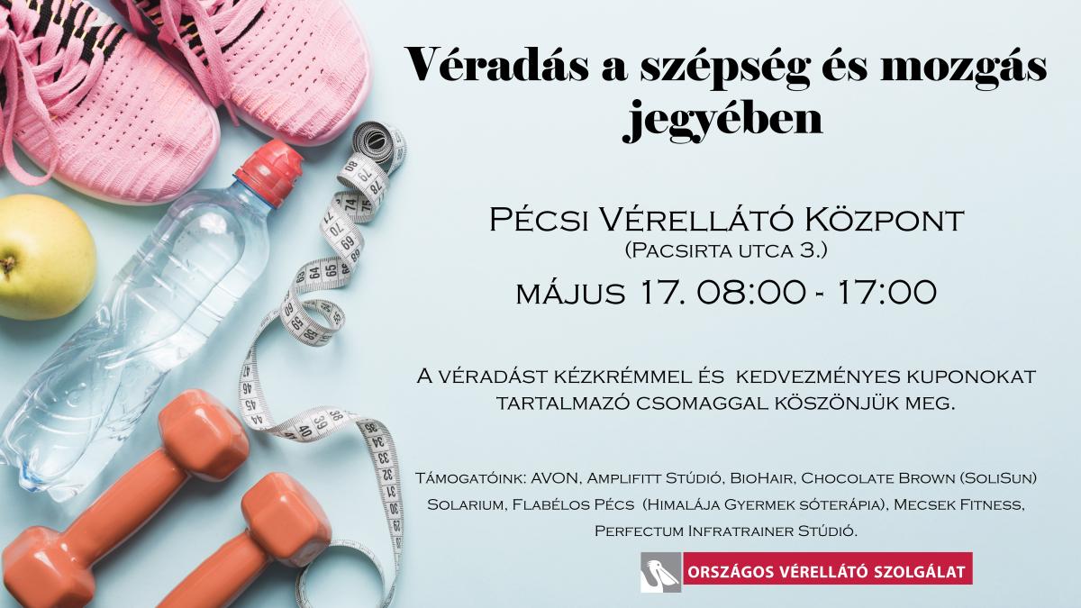 Pécs - Véradás a szépség és mozgás jegyében